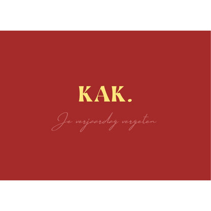 Kaart Kak, je verjaardag vergeten